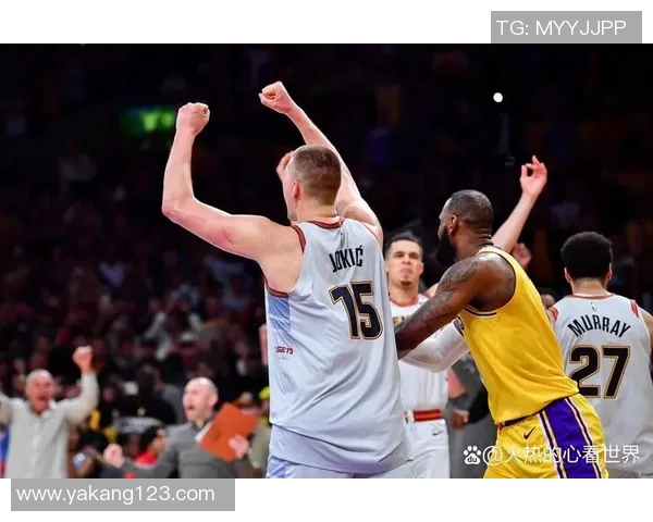 湖人掘金对决精彩纷呈球迷热议抓饭文化与比赛魅力