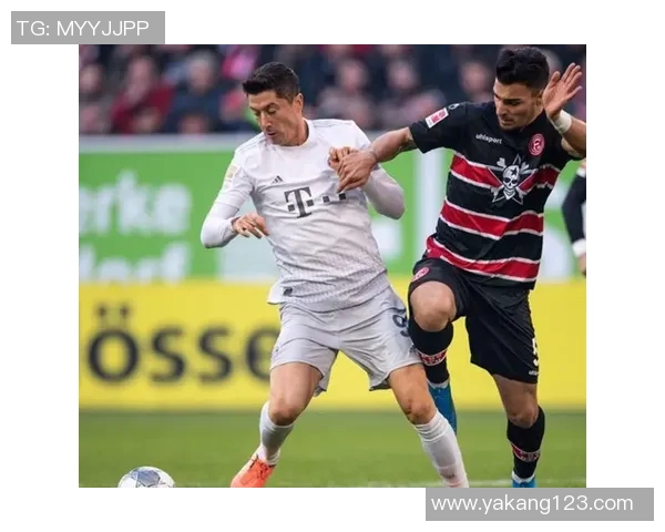 杜塞多夫与拜仁精彩对决直播全程回顾与赛后分析